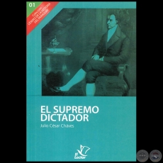 EL SUPREMO DICTADOR - Autor: JULIO CÉSAR CHAVES - Año 1998